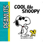 Cool Like Snoopy - Board Book