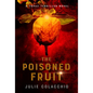 The Poisoned Fruit: A Topaz Tenkiller Novel - Paperback