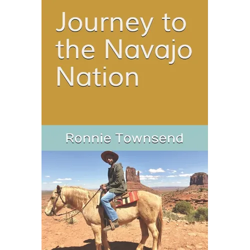 Journey to the Navajo Nation - Paperback