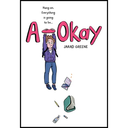 A-Okay: A Graphic Novel - Hardcover