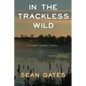 In The Trackless Wild - Paperback