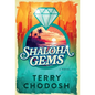 Shaloha Gems - Hardcover