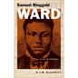 Samuel Ringgold Ward: A Life of Struggle - Hardcover