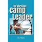 The Christian Camp Leader - Paperback
