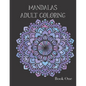 Adult Coloring Books: Mandala Coloring Book for Stress Relief - Paperback
