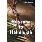Hosanna to Hallelujah - Paperback