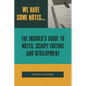We Have Some Notes...: The Insider's Guide to Notes, Script Editing and Development - Paperback