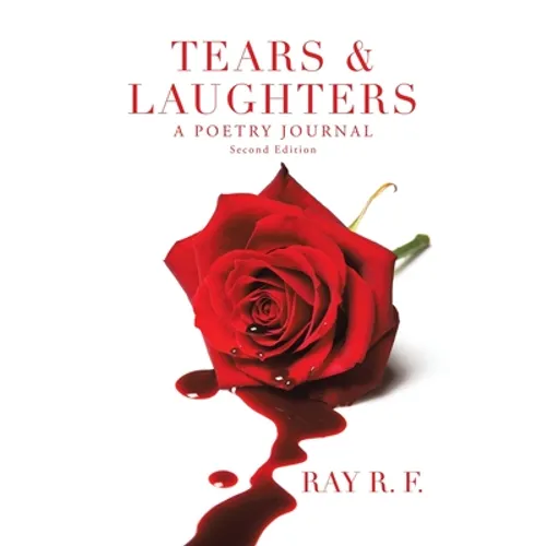 Tears & Laughters: A Poetry Journal - Paperback