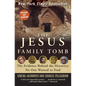 The Jesus Family Tomb: The Evidence Behind the Discovery No One Wanted to Find - Paperback