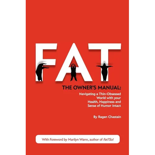 Fat: The Owner's Manual - Paperback
