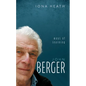 John Berger: Ways of Learning - Hardcover