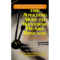 The Amazing Way to Reverse Heart Disease Naturally: Beyond the Hypertension Hype: Why Drugs Are Not the Answer - Paperback