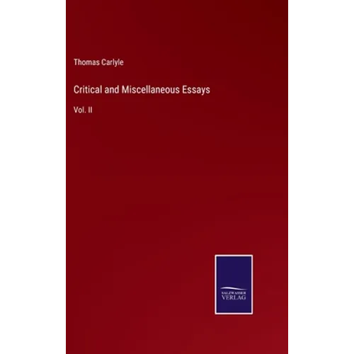 Critical and Miscellaneous Essays: Vol. II - Hardcover