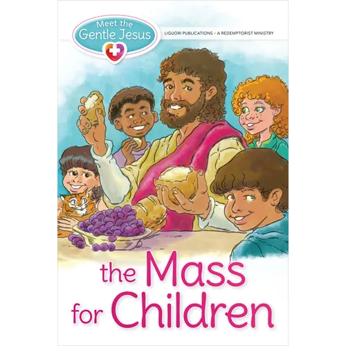 Meet the Gentle Jesus, the Mass for Children - Paperback