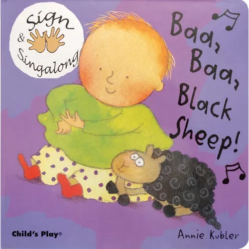 Baa, Baa, Black Sheep!: American Sign Language - Board Book