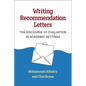 Writing Recommendation Letters: The Discourse of Evaluation in Academic Settings - Paperback