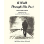 A Walk Through the Past - People and Places of Florence and Lauderdale County Alabama - Paperback