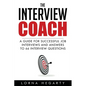 The Interview Coach: Winning Strategies for Interviews - Paperback