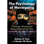 The Psychology of Moviegoing: Choosing, Viewing and Being Influenced by Films - Paperback