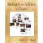 Return to Africa: A Journal - Paperback
