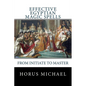 Effective Egyptian Magic Spells: From Initiate to Master - Paperback