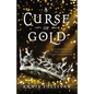 A Curse of Gold - Hardcover
