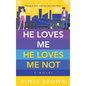 He Loves Me He Loves Me Not - Hardcover