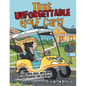 That Unforgettable Golf Cart!: Adventures That Will Keep You Laughing 'Til the End! - Paperback