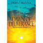 Dawn of Deliverance - Paperback