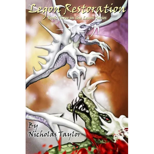 Legon Restoration: Book Three in the Legon Series - Paperback