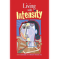 Living with Intensity: Understanding the Sensitivity, Excitability, and Emotional Development of Gifted Children, Adolescents, and Adults - Paperback