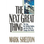 The Next Great Thing: The Sun, the Stirling Engine and the Drive to Change the World - Paperback