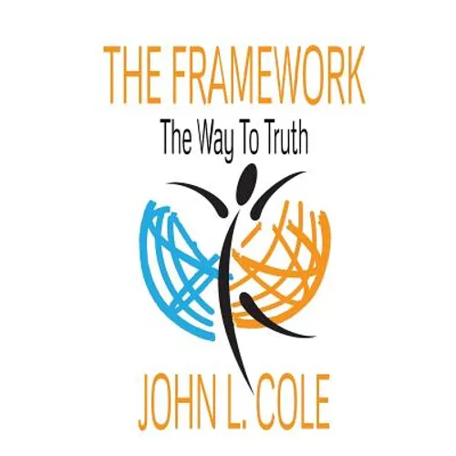 The Framework: The Way To Truth - Paperback