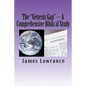 The "Genesis Gap" - A Comprehensive Biblical Study: A Complete Look at the Pre-Adamic Creation - Paperback