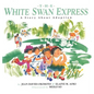 The White Swan Express: A Story About Adoption - Paperback