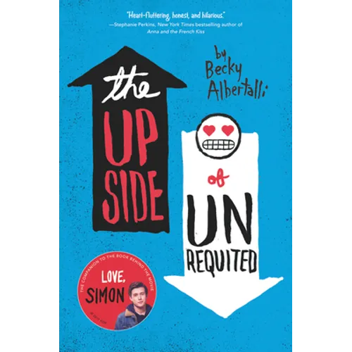 The Upside of Unrequited - Paperback