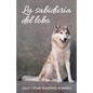 La sabiduría del lobo - Paperback