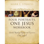 The Four Portraits, One Jesus Workbook Softcover - Paperback