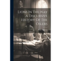 Lions In The Way A Discursive History Of The Oslers - Paperback