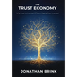 The Trust Economy - Hardcover