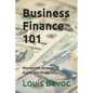 Business Finance 101: Monopolies, Accounting, Audits, and Blockchain - Paperback