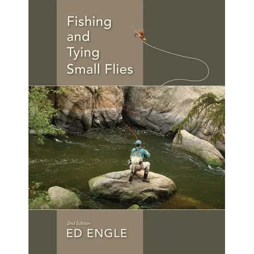 Fishing and Tying Small Flies - Hardcover