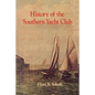 History of the Southern Yacht Club - Paperback