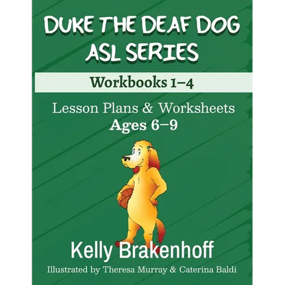 Duke the Deaf Dog ASL Series Ages 6-9: Lesson Plans & Worksheets Workbooks 1-4 - Paperback