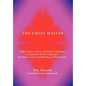 The Great Master: Higher Inquiry, Decrees, and Holistic Inspirations in Preparation for the Awakening of the Masters of the Great Work H - Hardcover