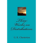 Three Works on Distributism - Paperback