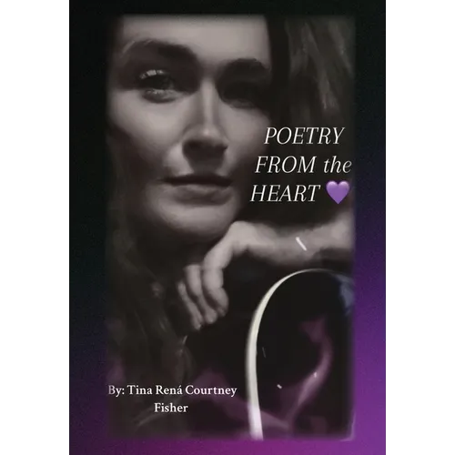 Poetry from the Heart - Hardcover
