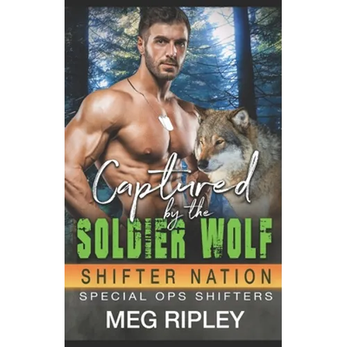 Captured By The Soldier Wolf - Paperback