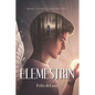 Elemestrin: Book 1 of the Elemestrin Saga - Paperback