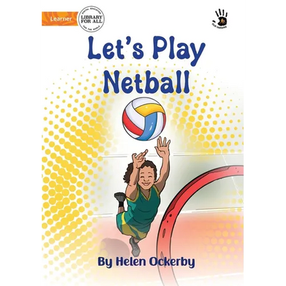 Let's Play Netball - Our Yarning - Paperback